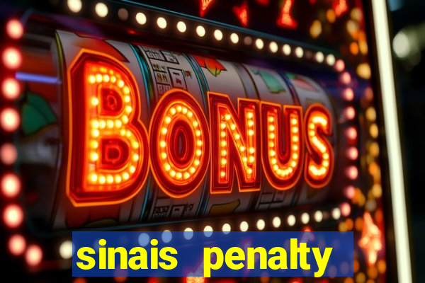 sinais penalty shoot out